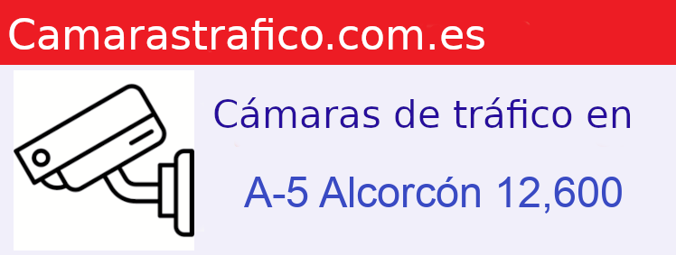 Camara trafico A-5 PK: Alcorcón 12,600
